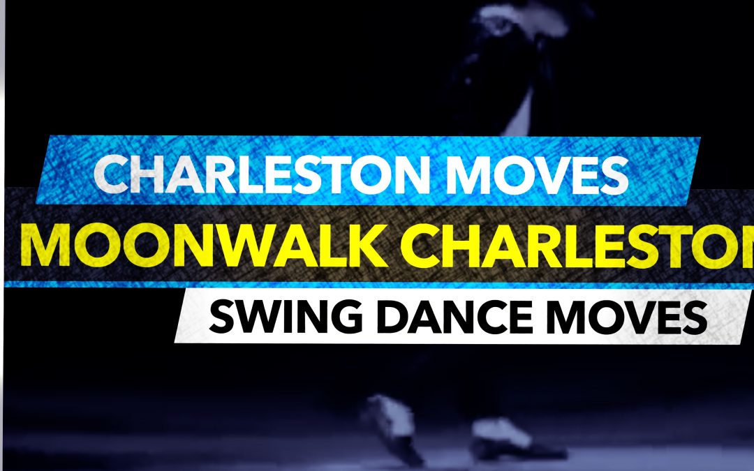 Moonwalk Charleston | Youtube swing dance