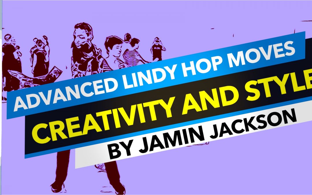 Swing Dance Moves | Creativity and Style