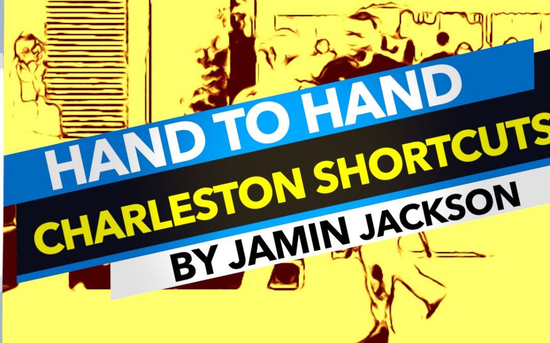 Swing Dance Moves | Hand to Hand Charleston Shortcuts