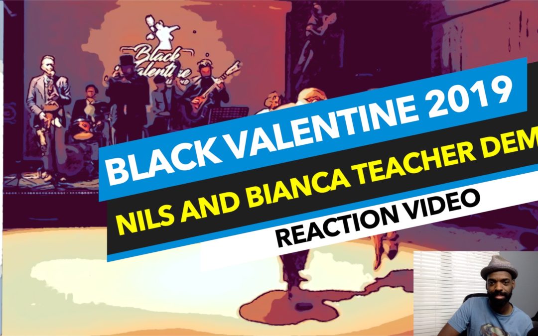 Nils and Bianca Black Valentine improv 2019 | Swing Dance Reaction Videos