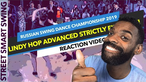 Lindy Hop Advanced Strictly Final Russian Swing Dance Championship 2019 Swing Dance Reaction Videos