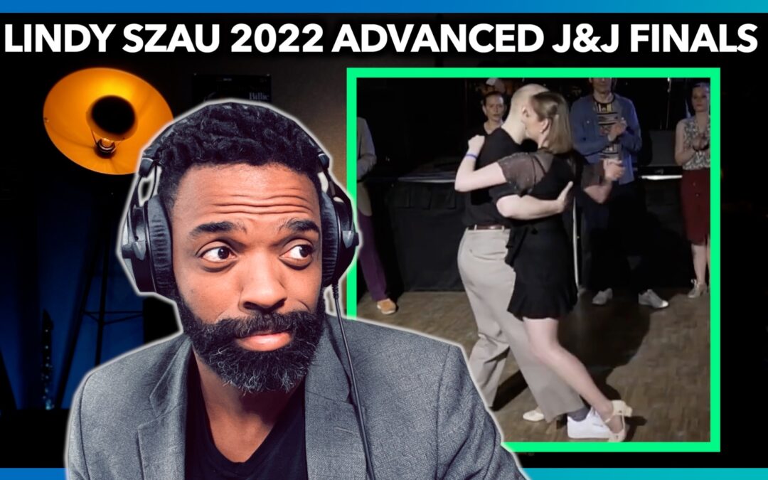 Lindy SZAU 2022 Advanced J&J Finals Reaction | Lindy Hop and Swing Dance