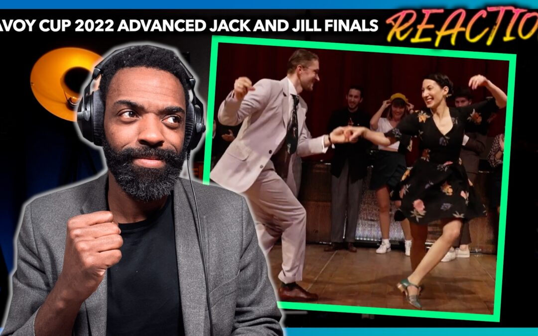 Savoy Cup 2022 Advanced Jack and Jill Finals reaction | Lindy Hop competitions and Swing Dance